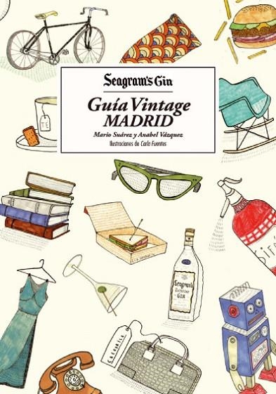 Seagram's Gin.  Guía Vintage MADRID | 9788415888659 | Suárez, Mario;Vázquez, Anabel