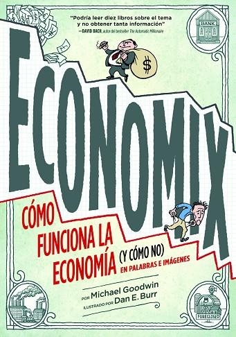 Economix. Cómo funciona la economía (y cómo no) en palabras e imágenes. | 9788497859820 | Goodwin, Michael;Burr, Dan E.