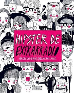 Hipster de extrarradio | 9788416489565 | de Marcos García, Alejandro