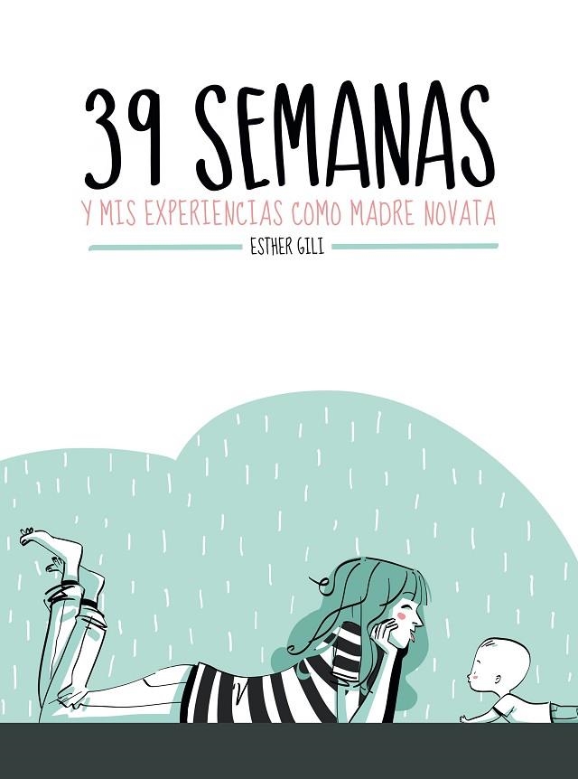 39 semanas | 9788416489282 | Gili, Esther