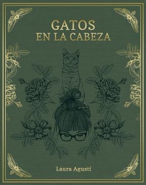 Gatos en la cabeza | 9788416890415 | Laura Agustí (Lalauri)