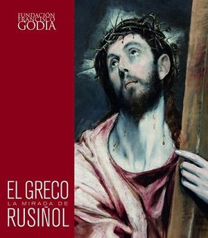 El Greco. La mirada de Rusiñol | 9788416177417 | AA. VV.