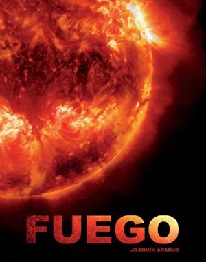 Fuego | 9788497857406 | Araújo, Joaquín