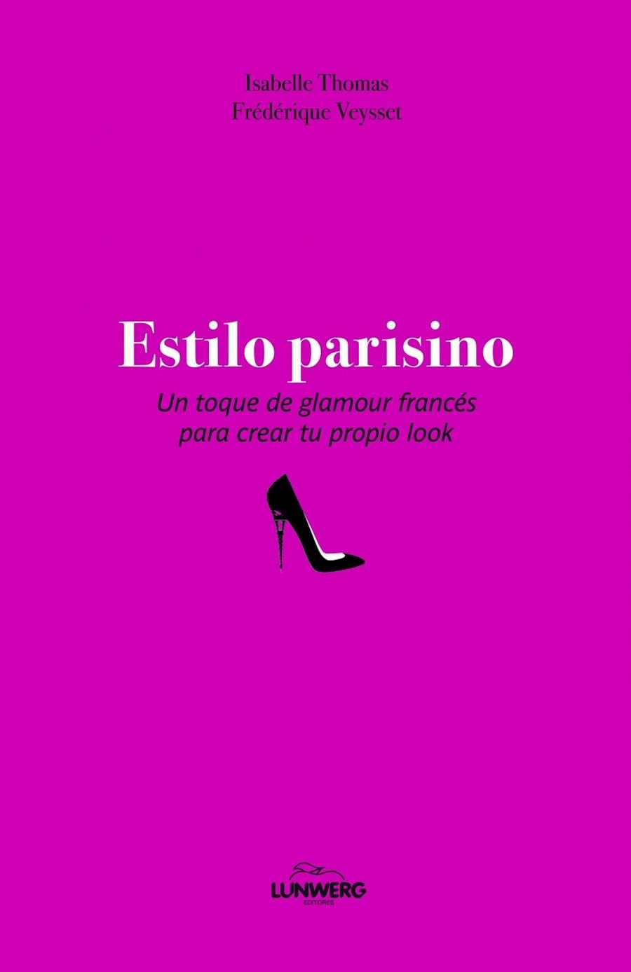 Estilo parisino | 9788497859073 | Thomas, Isabelle;Veysset, Fréderique