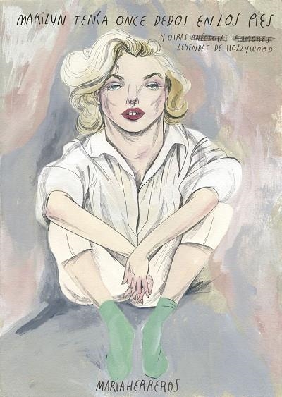 Marilyn tenía once dedos en los pies | 9788416489480 | Herreros, Maria