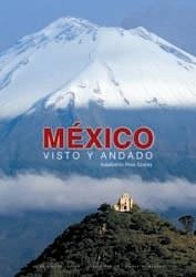 México. Visto y andado | 9788497851237 | Ríos Szalay, Adalberto