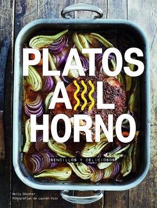 Platos al horno | 9788416890033 | Shuster, Molly;Volo, Lauren