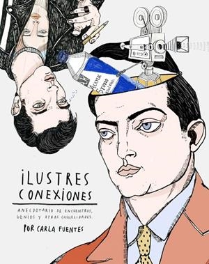 Ilustres conexiones | 9788416489510 | Fuentes, Carla