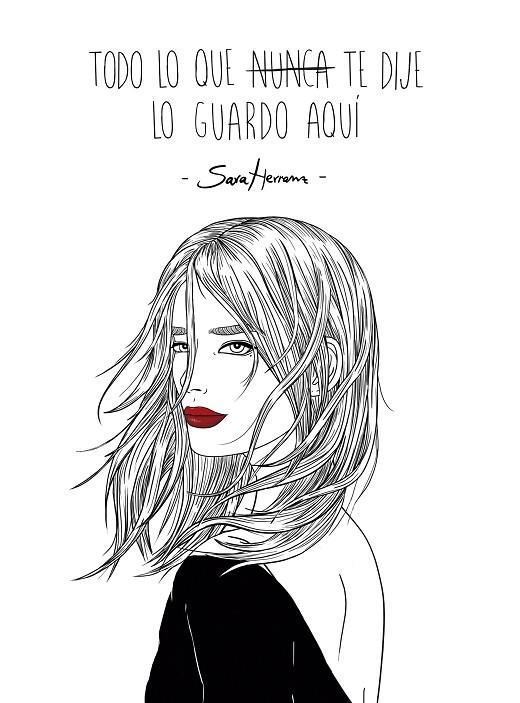 Kit Todo lo que nunca te dije lo guardo aquí | 9788416489213 | Herranz, Sara