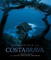 Reencontrar la Costa Brava | 9788497854658 | Carol, Màrius
