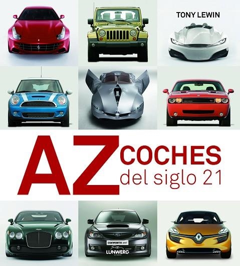 Coches del siglo 21 | 9788497858335 | AA. VV.