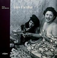 Luis Escobar. Fotógrafo de un pueblo | 9788477827740 | López Mondéjar, Publio