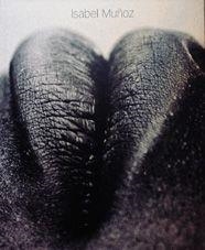 Isabel Muñoz | 9788497851282 | Armada, Alfonso