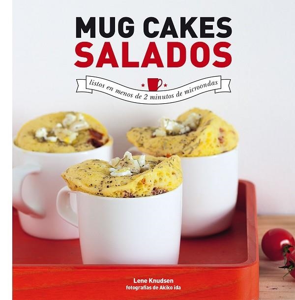 Mug cakes salados | 9788416489268 | Knudsen, Lene