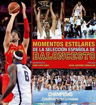 Momentos estelares de la selección española de baloncesto. | 9788497858915 | AA. VV.