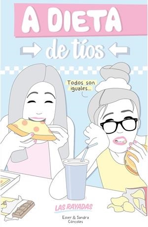 A dieta de tíos | 9788416177387 | Las Rayada