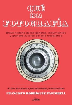 ¿Qué es la fotografía? | 9788416177066 | Pastoriza, Francisco