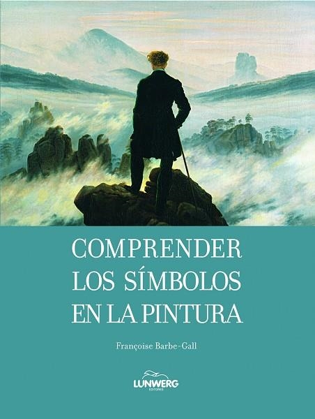 Comprender los símbolos en la pintura | 9788497856638 | AA. VV.