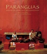 Paranguas. Hogar de manjares michoacanos | 9788497852364 | AA. VV.