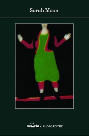 Sarah Moon. Photopoche | 9788497855624 | Photopoche