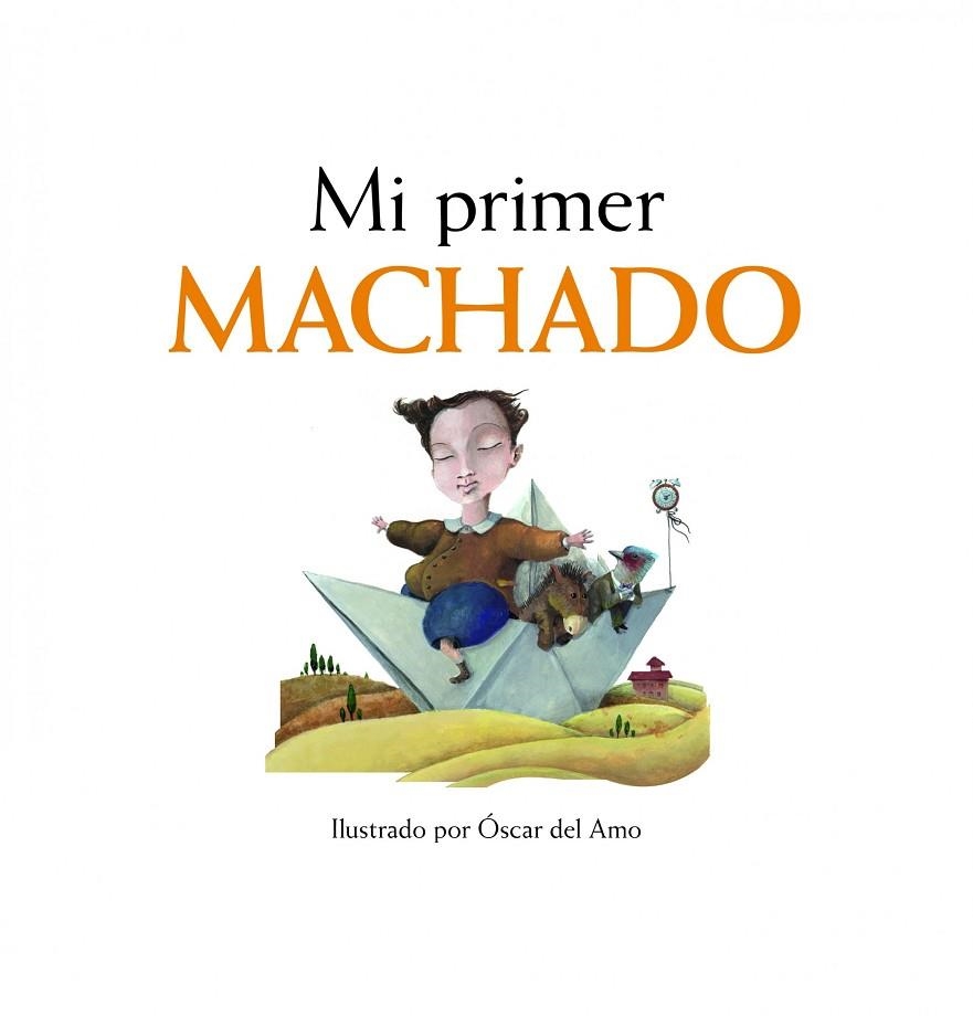 Mi primer Machado | 9788497859110 | AA. VV.