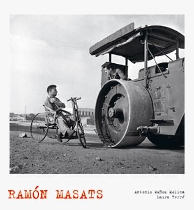 Ramón Masats. Lunwerg Photo | 9788497855952 | AA. VV.