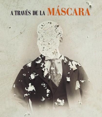 A través de la máscara | 9788497859240 | AA. VV.