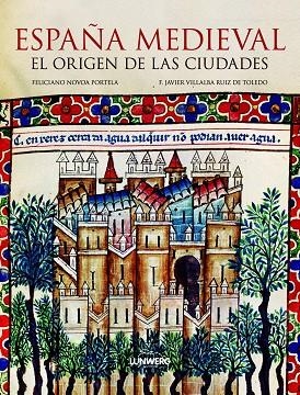 España medieval. El origen de las ciudades | 9788497858502 | Novoa Portela, Feliciano