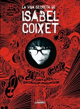 La vida secreta de Isabel Coixet | 9788497856706 | Coixet, Isabel