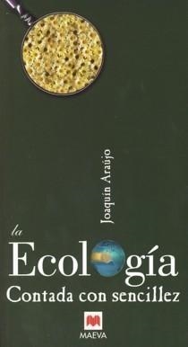 La Ecología contada con sencillez | 9788496231184 | Araújo, Joaquín