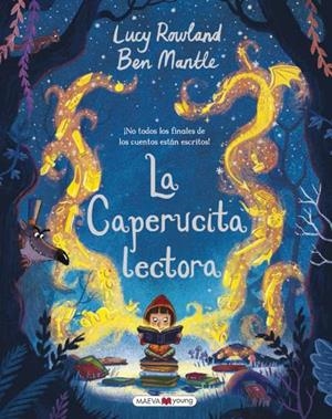 La caperucita lectora | 9788417108298 | Rowland, Lucy;Mantle, Ben