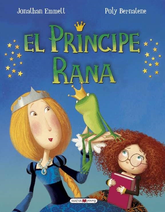 El príncipe rana | 9788416690015 | Emmett, Jonathan;Bernatene, Poly