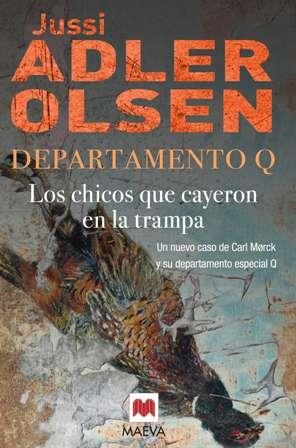 Los chicos que cayeron en la trampa | 9788415120308 | Adler-Olsen, Jussi
