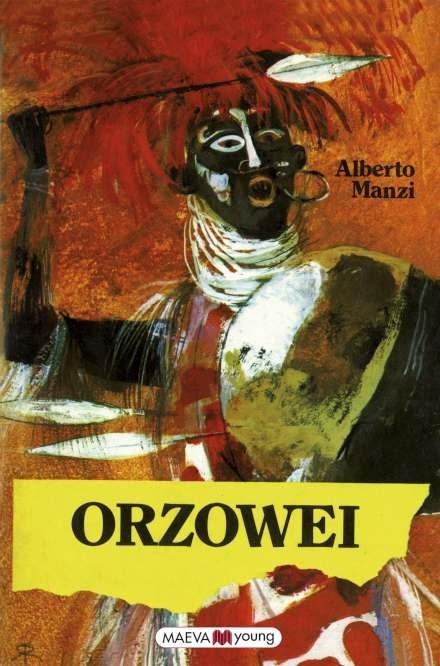 Orzowei | 9788416690848 | Manzi, Alberto