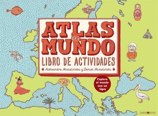 Atlas del mundo. Libro de actividades | 9788416363988 | Mizielinska, Aleksandra;Mizielinski, Daniel