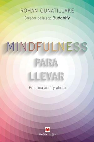 Mindfulness para llevar | 9788416363957 | Gunatillake, Rohan