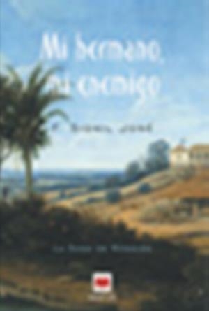 Mi hermano, mi enemigo | 9788496231160 | Sionil José, Francisco