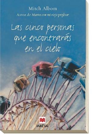 Las cinco personas que encontrarás en el cielo | 9788496231146 | Albom, Mitch