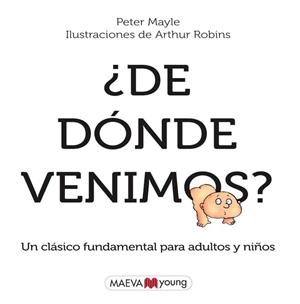 ¿De dónde venimos? | 9788415120421 | Mayle, Peter;Robins, Arthur