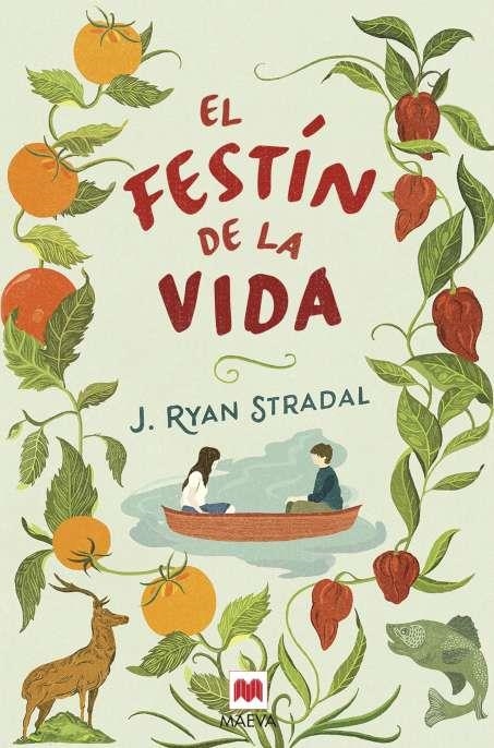 El festín de la vida | 9788416363797 | Stradal, J. Ryan