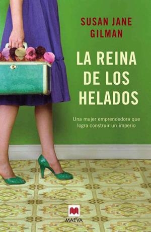 La reina de los helados | 9788416363223 | Gilman, Susan Jane