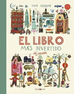 El libro más divertido del mundo | 9788416690787 | Schamp, Tom