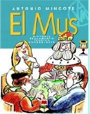 El mus | 9788496748583 | Mingote, Antonio