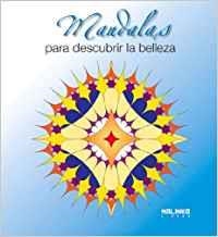 Mandalas para descubrir la belleza | 9788415322559