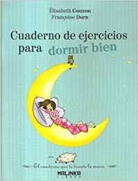 Cuaderno de ejercicios para dormir bien | 9788415322221 | Couzon, Élisabeth;Dorn, Françoise