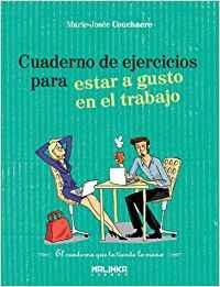 Cuaderno de ejercicios para estar a gusto en el trabajo | 9788415322023 | Couchaere, Marie-Josée