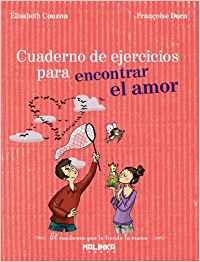 Cuaderno de ejercicios para encontrar el amor | 9788415322030 | Couzon, Élisabeth;Dorn, Françoise