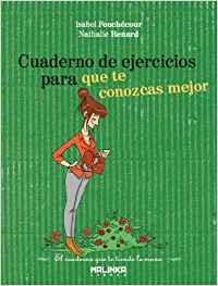 Cuaderno de ejercicios para que te conozcas mejor | 9788415322016 | Fauchecóur, Isabel;Renard, Nathalie