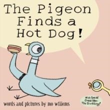 THE PIGEON FINDS A HOTDOG! PB | 9781844285457 | MO WILLEMS