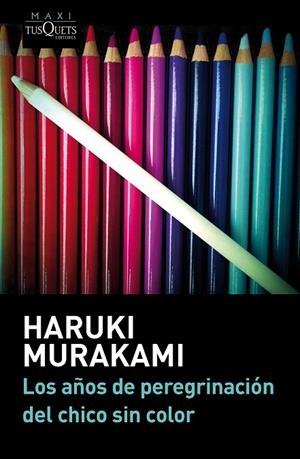 Los años de peregrinación del chico sin color | 9788483839232 | Murakami, Haruki